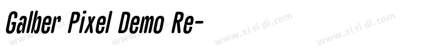 Galber Pixel Demo Re字体转换